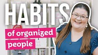 13 Habits of Organized People