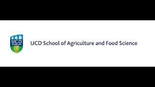 UCD School of Agriculture and Food Science - Undergraduate Programmes