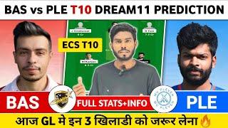 BAS vs PLE Dream11 Prediction | BAS vs PLE Dream11 Team | BAS vs PLE Dream11 Prediction Today