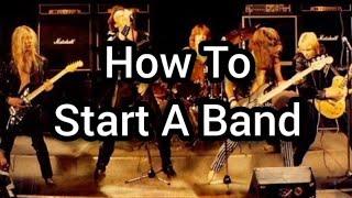 How To Start A Band