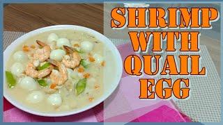 SHRIMP WITH QUAIL EGG AND VEGTABLES | CLASSIC DISH