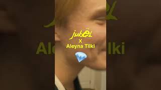 Jubël x Aleyna Tiliki (Part.3)