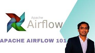 Learn Apache Airflow with Python in 1 hour | Apache Airflow 101 | Apache Airflow Zero to Hero