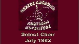 1982 Greece Arcadia Select Choir Austrian Adventure