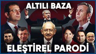 ALTILI BAZA - ELEŞTİREL PARODİ