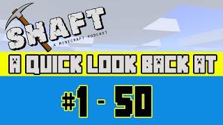 The Shaft - A Look Back at Episode 1-50
