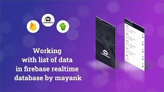 Working with list of data in firebase realtime database in hindi (2020)