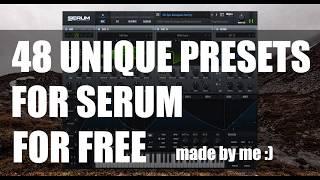 48 FREE SERUM PRESETS (My best ones)