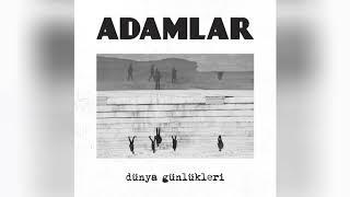 Adamlar - Hikaye (Dünya Günlükleri)