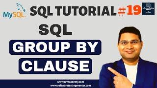 SQL Tutorial #19 - SQL GROUP BY Clause | GROUP BY SQL explained