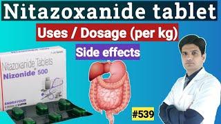 Nitazoxanide tablets | Nitazoxanide tablets 500 | Nitazoxanide 200 mg | Nizonide 500 mg tablets