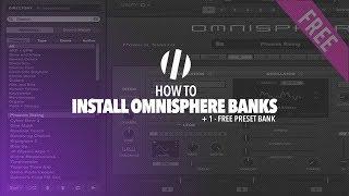 How to Install Presets in Omnisphere + 1 - Free Preset Bank