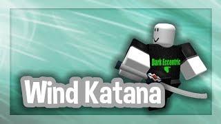 Roblox Script Showcase Episode#1198/Wind Katana