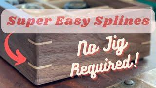 Super-Easy Miter Splines! No Jig Required!