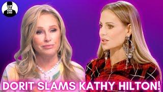 Dorit Kemsley Slams Kathy Hilton and Accuses Her Of Faking Her "Clueless Act" + Unaired Fight!