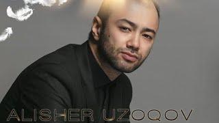 ALISHER uzoqov  biografiyasi