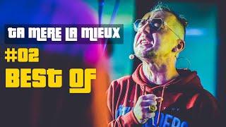 Ta Mère La Mieux #02 - Le Best of !