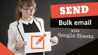 World's First Video on How to Send Bulk Emails with #Google Sheets!