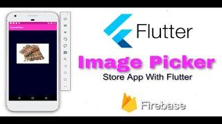 Import Camera and Gallery Image (Image picker) using (Dart & Flutter) | store app