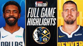 MAVERICKS at NUGGETS | EMIRATES NBA CUP  | FULL GAME HIGHLIGHTS | November 22, 2024