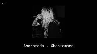 Ghostemane - Andromeda  [ Lyric ]