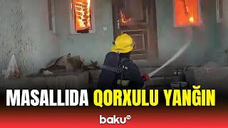 Masallıda evi alov bürüdü | FHN əməkdaşları hadisə yerində