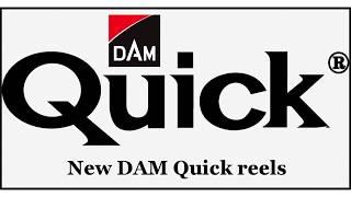 New 2019 DAM Quick reels