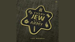 Every Jew is in the Army