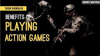 Benefits of playing action games