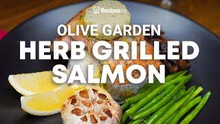 How to make OLIVE GARDEN'S HERB-GRILLED SALMON | Recipes.net