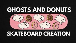 Skateboarding With Ghosts (and Donuts) Creating skateboard artwork for the paranormal