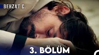 Behzat Ç. - 3. Bölüm HD