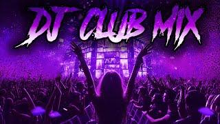 DJ CLUB MIX 2024 - Mashups & Remixes of Popular Songs 2024 | DJ Remix Club Music Party Mix 2024 