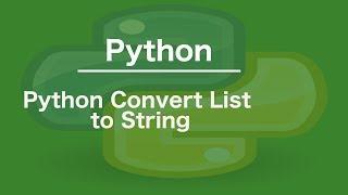 Python Convert List to String