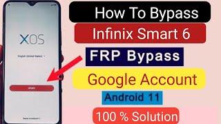 Infinix Smart 6 FRP Bypass | How To Bypass Infinix X657b 11 version Without PC | All Infinix FRP