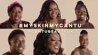 #MySkinMyCantu | Cantu Beauty UK