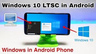 Run Windows 10 LTSC in Android Phone Using Limbo PC Emulator | Windows in Android