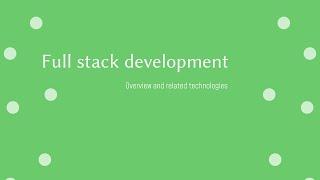 Full Stack Development