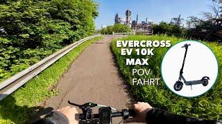 EVERCROSS EV 10K MAX POV Fahrt mit Original Sound   vollgefederter E Scooter mit Vollgummi Reifen