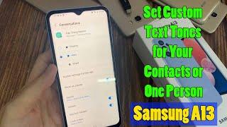 Samsung Galaxy A13: How To Set Custom Text Tones for Your Contacts/One Person