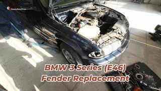 BMW 3 Series (E46) Fender Replacement