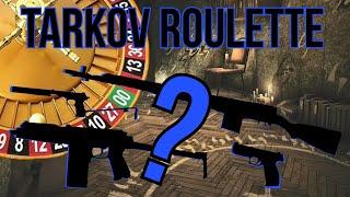 We Played TARKOV ROULETTE And This Is What Happened!