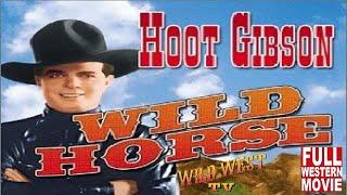 Wild Horse 1931* Hoot Gibson * Full Western Movie * WildWest Tv Westerns