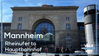 Mannheim - Rheinufer to Hauptbahnhof (Spring 2022) Walking Tour 4K