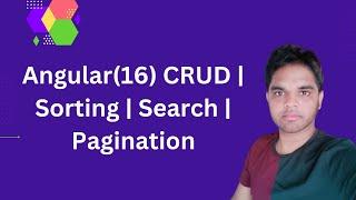 Angular(16) CRUD | Sorting | Search | Pagination[Full Video]