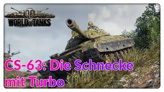 Vorstellung CS- 63: DIe Schnecke mit Turbo! [World of Tanks - Gameplay - Deutsch]