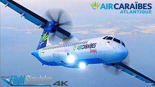 (4K) NEW ATR 72-600 | Caribbean Experience | St. Maarten  Barbados | MSFS