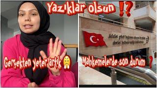 MAHKEMELERDE SON DURUM ⁉️ | GERÇEKTEN ARTIK SUSAMIYORUM   | YAZIKLAR OLSUN 