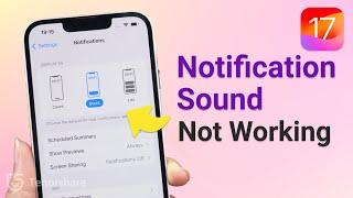 [iOS 17] How to Change Notification Sound On iPhone (Instagram/WhatsApp Notification Not Working）