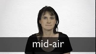 How to pronounce MID-AIR in British English